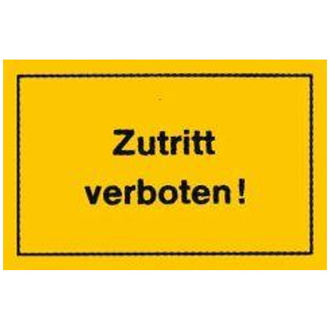 Verbotsschild "Zutritt verboten"