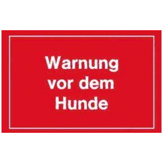 Warnschild "Warnung vor dem Hunde"