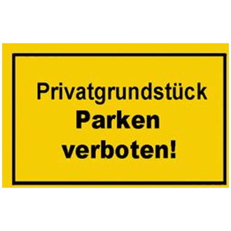 Verbotsschild "Privatgrundstück Parken verboten"