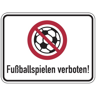 Verbotsschild, Fußballspielen verboten!, 300 x 400 mm - 400x300x2 mm Aluverbund