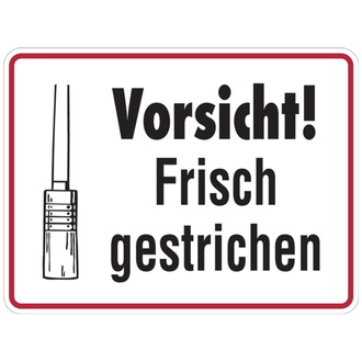 Hinweisschild, Vorsicht! Frisch gestrichen, - 200x150x0.45 mm Aluminium geprägt