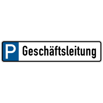 Parkplatzkennzeichen, P-Geschäftsleitung, 1 - 523x113x0.45 mm Aluminium geprägt