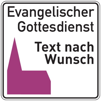 Verkehrszeichen, Evangelischer Got - 750x750x2 mm Aluminium 2 mm, reflektierend