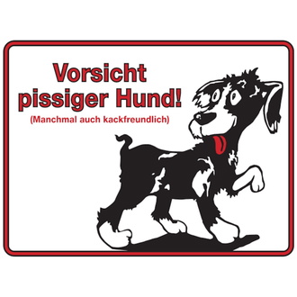 Hinweisschild, Vorsicht pissiger Hund, Alum - 200x150x0.45 mm Aluminium geprägt