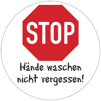 STOP Hände waschen nicht vergessen! Schriftart: ähnl. - 100 mm, Folie selbstklebend