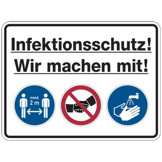 Hygieneschild, Infektionsschutz! Wir machen mit! - 300x200x1.5 mm Kunststoff