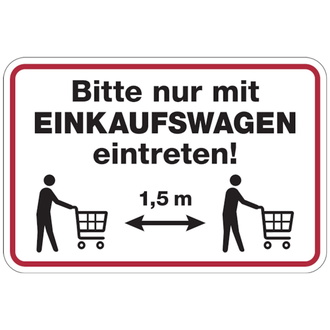 Bitte nur mit EINKAUFSWAGEN eintreten! 1,5 m - 150x100 mm, Folie selbstklebend