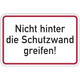 Hinweisschild, Nicht hinter die Schutzwand greifen - 150x100 mm, Folie selbstklebend