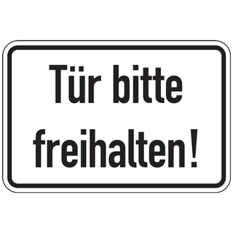 Türschild, Tür bitte freihalten!, 100 x 150, Folie - 150x100 mm, Folie selbstklebend