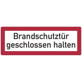 Feuerwehrschild, Brandschutztür geschlossen halten - 297x105 mm, Folie selbstklebend