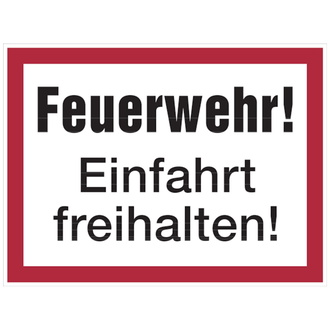 Feuerwehrschild, Feuerwehr! Einfahrt freihal - 400x300x0.6 mm Aluminium geprägt