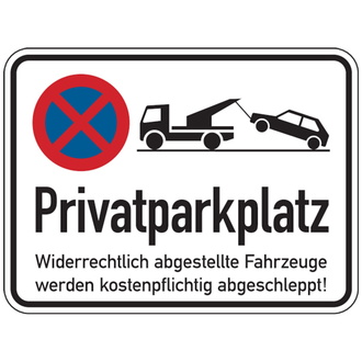 Parkverbotsschild, Privatparkplatz Widerrechtlich abg - 400x300x2 mm Aluverbund