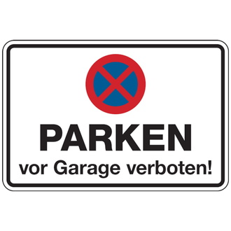 Parkverbotsschild, PARKEN vor Garage verboten!, 200 x - 300x200x2 mm Aluverbund