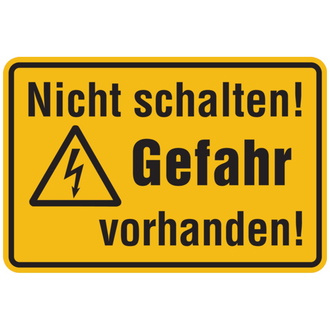 Warnschild, Nicht schalten! Gefahr vorhanden!, 120 - 200x120x1.5 mm Kunststoff