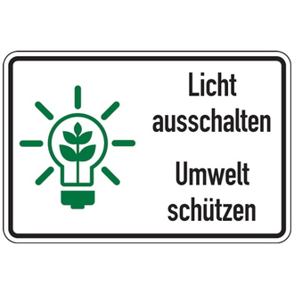 Hinweisschild, Licht ausschalten Umwelt schützen, - 300x200 mm, Folie selbstklebend