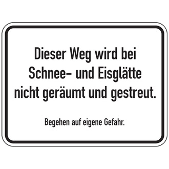 Hinweisschild, Dieser Weg wird bei Schnee- und Eisglätte nicht geräumt - 400x300x2 mm Aluverbund