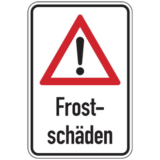 Hinweisschild, Frostschäden, Aluverbund, 600 x 400 mm - 400x600x2 mm Aluverbund