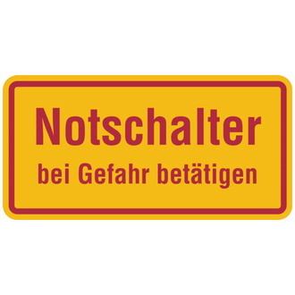 Hinweisschild, Notschalter bei Gefahr betätigen - 100x50x1.5 mm Kunststoff