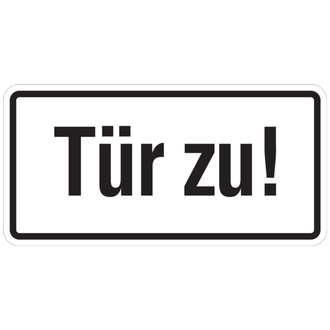 Türschild, Tür zu!, 50 x 100 mm, Folie - 100x50 mm, Folie selbstklebend