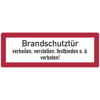 Feuerwehrschild, Brandschutztür verkeilen, - 297x105x0.45 mm Aluminium geprägt