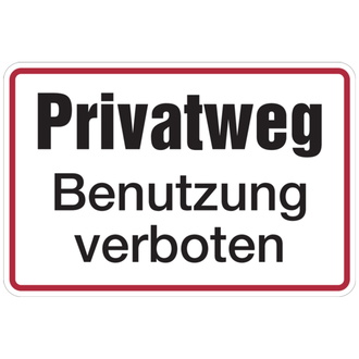 Hinweisschild, Privatweg Benutzung verboten - 300x200x0.45 mm Aluminium geprägt