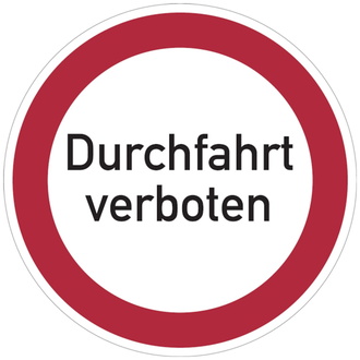 Verbotsschild, Durchfahrt verboten, Ø 400 mm, Al - 400x0.6 mm Aluminium geprägt