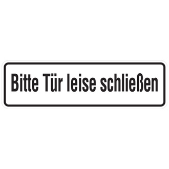 Hinweisschild, Bitte Tür leise schließen, 70 x 240 - 240x70 mm, Folie selbstklebend