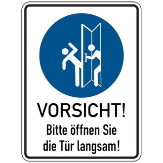 Türschild, Bitte öffnen Sie die Tür langsam!, rech - 150x200 mm, Folie selbstklebend