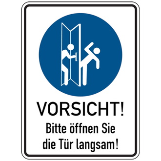 Türschild, Bitte öffnen Sie die Tür langsam!, link - 150x200 mm, Folie selbstklebend