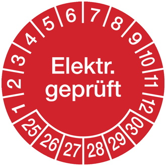 Prüplakette Elektr. geprüft ab 25 rot/weiß - 30 mm DokumentenFolie selbstklebend