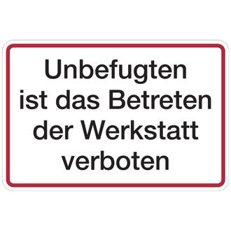 Hinweisschild, Betreten der Werkstatt verbo - 300x200x0.45 mm Aluminium geprägt