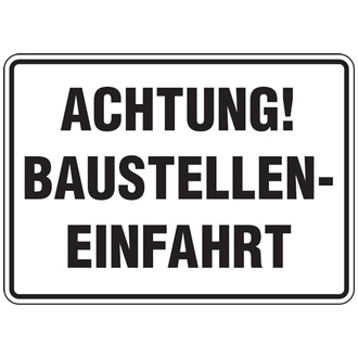 Baustellenschild, Achtung! Baustelleneinfahrt - 350x250x0.45 mm Aluminium geprägt