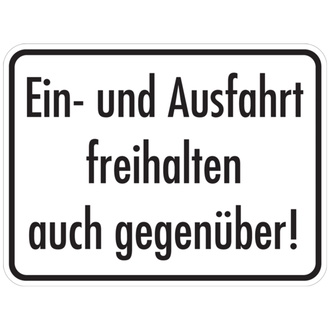 Hinweisschild, Ein- und Ausfahrt freihalten - 400x300x0.6 mm Aluminium geprägt