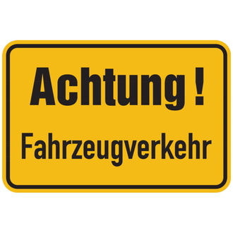 Hinweisschild, Achtung! Fahrzeugverkehr, 400 - 600x400x0.6 mm Aluminium geprägt