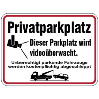 Hinweisschild, Privatparkplatz - Dieser Parkplatz... - 400x300x0.6 mm Aluminium geprägt