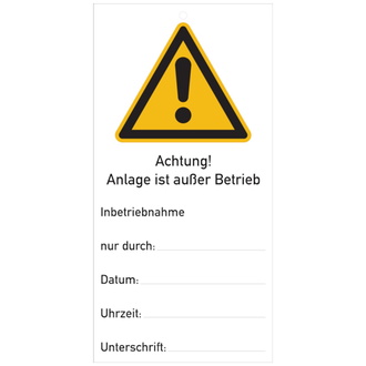 Wartungsanhänger, Achtung! Anlage ist außer Betrieb - 75x150x1.5 mm Kunststoff