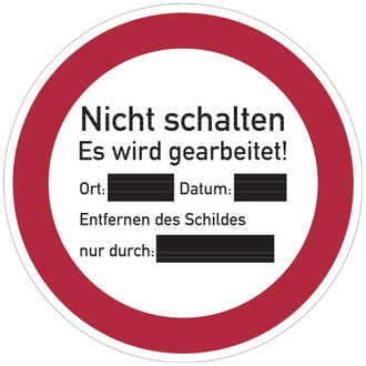 Verbotsschild, Nicht schalten, Es wird gearbeit - 200x0.45 mm Aluminium geprägt