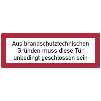 Feuerwehrschild, Aus brandschutztechnischen Gründe - 297x105 mm, Folie selbstklebend