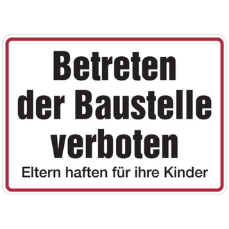 Baustellenschild, Betreten der Baustelle verboten - 350x250x0.45 mm Aluminium geprägt