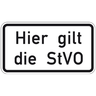 Warn- und Hinweisschild 46, 600x330 mm, "Hier gilt sie StVO", RAL-Gütezeichen Folie RA2