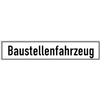 PVC-Schild "Baustellenfahrzeug", 500x100 mm