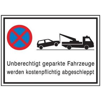 Parkverbotsschild Alu B600xH400 mm, Unberechtigt geparkte Fahrzeuge w. abgeschleppt