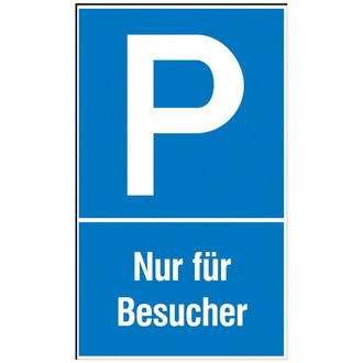 Parkplatzschild Alu B400xH600 mm, Nur für Besucher