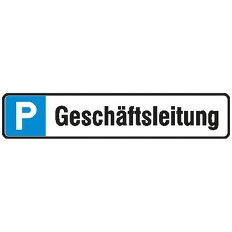 Parkplatzschild Alu B520xH110 mm, Geschäftsführung