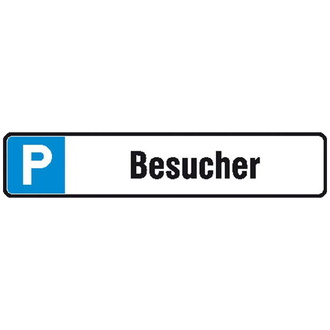 Parkplatzschild Alu B520xH110 mm, Besucher