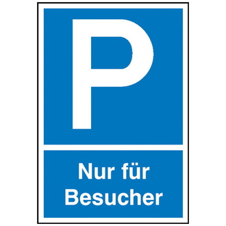 Parkplatzschild Alu B400xH600 mm, Nur für Besucher